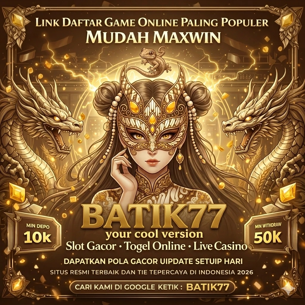 batik77 APK: Fitur, Ukuran, dan Link Download